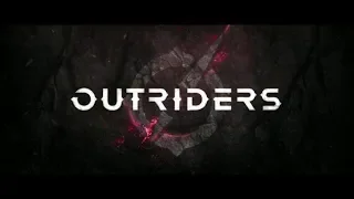 Outriders - Трейлер анонса | Новым шутер в научно-фантастическом сеттинге