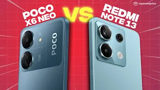 POCO X6 Neo Vs Redmi Note 13 - Who's the Budget Champ?! 🧐