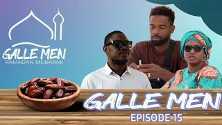 Galle Men Épisode 15