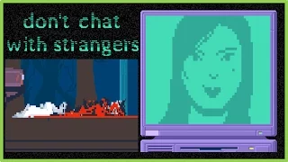 Some Unfinished Business | Don't Chat With Strangers - [Extra]