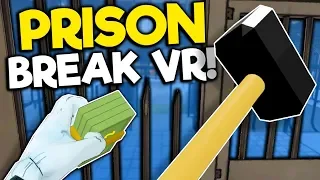 I Broke Out of Jail with a Hammer in VR! - Prison Boss Virtual Reality Gameplay