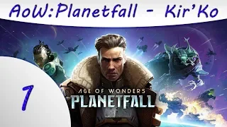 Age of Wonders: Planetfall - Part 1 - Kir'Ko