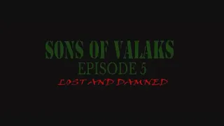 GTA 5 MACHINIMA | SONS OF VALAKS | season 1, episode 5 - LOST AND DAMNED |