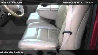 2003 Ford F250 Lariat - for sale in Aberdeen, SD 57401