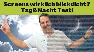 Wie blickdicht sind Tuchbeschattungen (Screens) wirklich? Tag & Nacht Test!