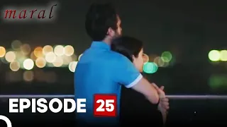 Maral My Most Beautiful Story | Episode 25 (English Subtitles)