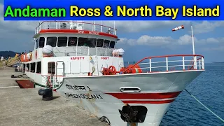Andaman Tour EP 3 || Port blair to Ross Island Ferry || North Bay Island