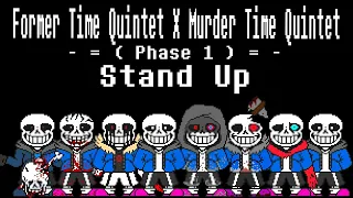 Former Time Quintet X Murder Time Quintet - ( Phase 1 ) - Stand Up