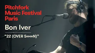 Bon Iver | “22 (OVER S∞∞N)” | Pitchfork Music Festival Paris 2018