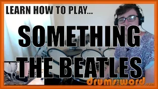 ★ Something (The Beatles) ★ Drum Lesson PREVIEW | How To Play Song (Ringo Starr)