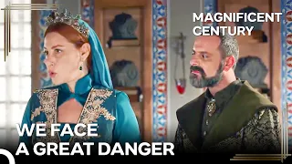 The Dangerous Trap Set For Hurrem And Rustem | Magnificent Century Episode 113