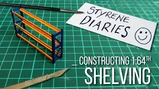 STYRENE DIARIES : PART 1 Making 1:64th Scale Garage shelves for Die-cast Hot Wheels, Matchbox, Corgi