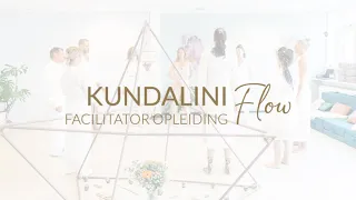 Kundalini Flow Facilitator opleiding