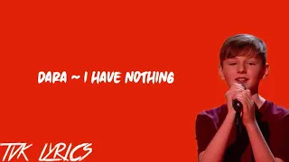 Dara - I Have Nothing (Whitney Houston) | Lyrics | Blind Auditions | The Voice Kids UK 2020