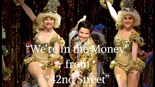 "We're In the Money" - 42nd Street