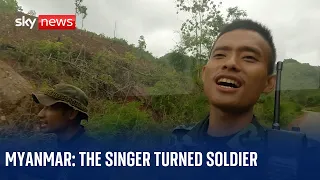 The singer turned soldier in Myanmar’s hidden war