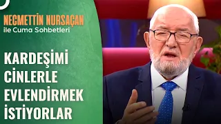 Cinler Musallat Olur Mu? | Necmettin Nursaçan'la Sohbetler