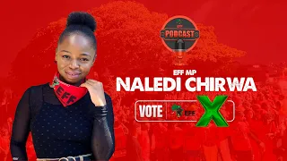 EFF Podcast Episode 27| Fighter Naledi Chirwa speaks on Mlungisi Madonsela Battalions.