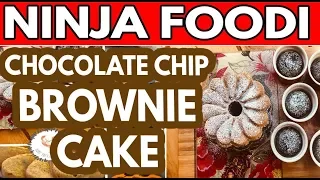 Chocolate Chip Brownie Cake In the Ninja Foodi or Instant Pot