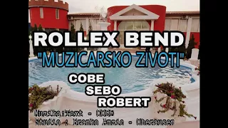 ROLLEX BAND- MUZICARSKO ZIVOTI - 2017 Official Video