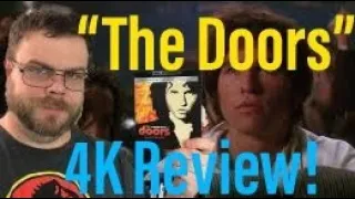 “The Doors” (1991) 4K Review!