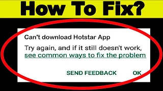 Fix Can't Download Hotstar App Error On Google Play Store Problem - Fix Can't Install