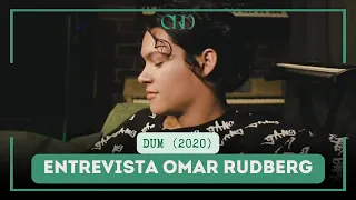 Omar Rudberg falando sobre Dum [Legendado PT-BR] [Subtítulos en Español] #TB