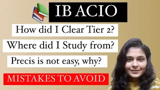 How to prepare for IB ACIO TIER 2 Exam|| essay for ib acio|| precis for ib acio #ib #ibacio #acio