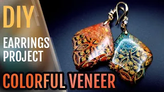 Colorful Veneer - Alcohol Inks and Metal Foils and Simple but Attractive Earrings. Polymer Clay DIY