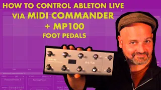 How to use MIDI Commander foot pedal and MP 100 to control Ableton Live via Max for Live