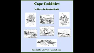 Cape Coddities by Roger Livingston Scaife read by Laurie Banza | Full Audio Book