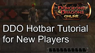 DDO Hotbar Tutorial for New Players