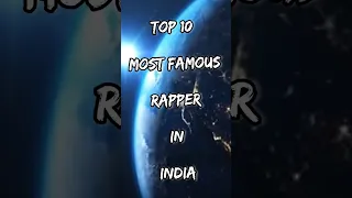 Top 10 most Famous rappers in India #shorts #short #viral #viralshorts #ytshorts #youtubeshorts #top