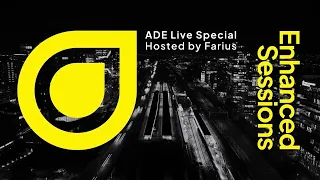 Enhanced Sessions 723: ADE Live Special - Hosted by Farius