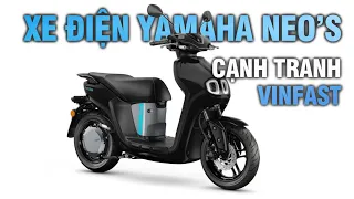 Xe điện Yamaha NEO’S ra mắt cạnh tranh Vinfast, chạy xa được hơn 140 km