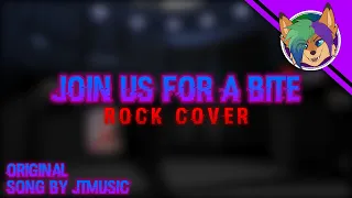 (FNAF SL SONG ROCK COVER) Join Us For A Bite (Original song by JT Music)