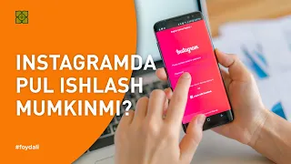 Instagramda qanday qilib pul ishlash mumkin? @Xurmomedia