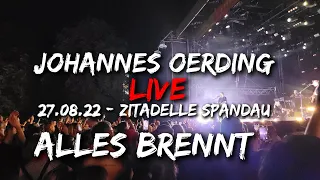 Alles Brennt - Johannes Oerding / LIVE am 27.08.22 in der Zitadelle Spandau