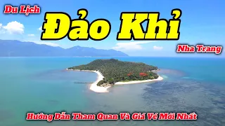 Du Lịch Nha Trang 2023 | Tham Quan Hòn Đảo Có Nhiều Khỉ Phá Phách Nhất Hiện Nay | Giá Vé Mới Nhất