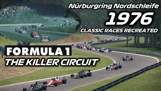 Recreating the 1976 F1 Nordschleife Grand Prix - The Killer F1 Circuit!! Classic Races Recreated