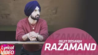 Razamand | Lyrical Video | Diljit Dosanjh, Sonam Bajwa, Monica Gill | Speed Records