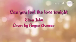 Boyce Avenue ft. Connie talbot ~Can you feel the love tonight~ Audio &  Lyrics