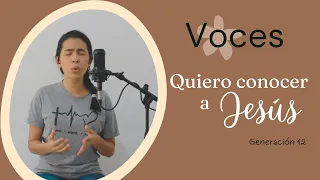 Voces  Yeshua - Quiero conocer a Jesús