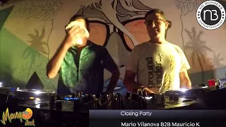 Mario Vilanova B2B Mauricio K  LIVE @Cabo Sessions CLOSING PARTY