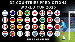 World Cup 2026 Prediction Beat the Keeper Marble Race  Elimination Race