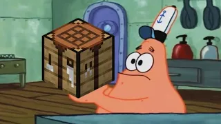 Patrick that's a crafting table