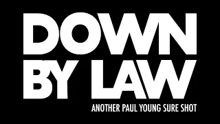 Down By Law