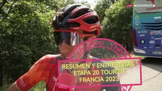 Resumen y entrevistas: Etapa 20 Tour de Francia 2023
