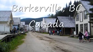 History and Tour of BARKERVILLE, BC, Canada.