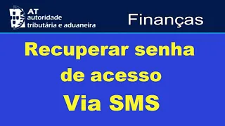 Portal das Finanças | Recuperar a senha de acesso